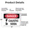 Signmission Caustic Soda Danger Sign, Plastic, 14in W x 10in L, 2PK OS-2PACK-DS-P-1014-L-1058 - alternate 2